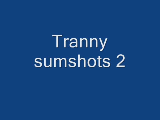 Tranny Cumshot Compilation 2 XXXBunkercom Porn Tube